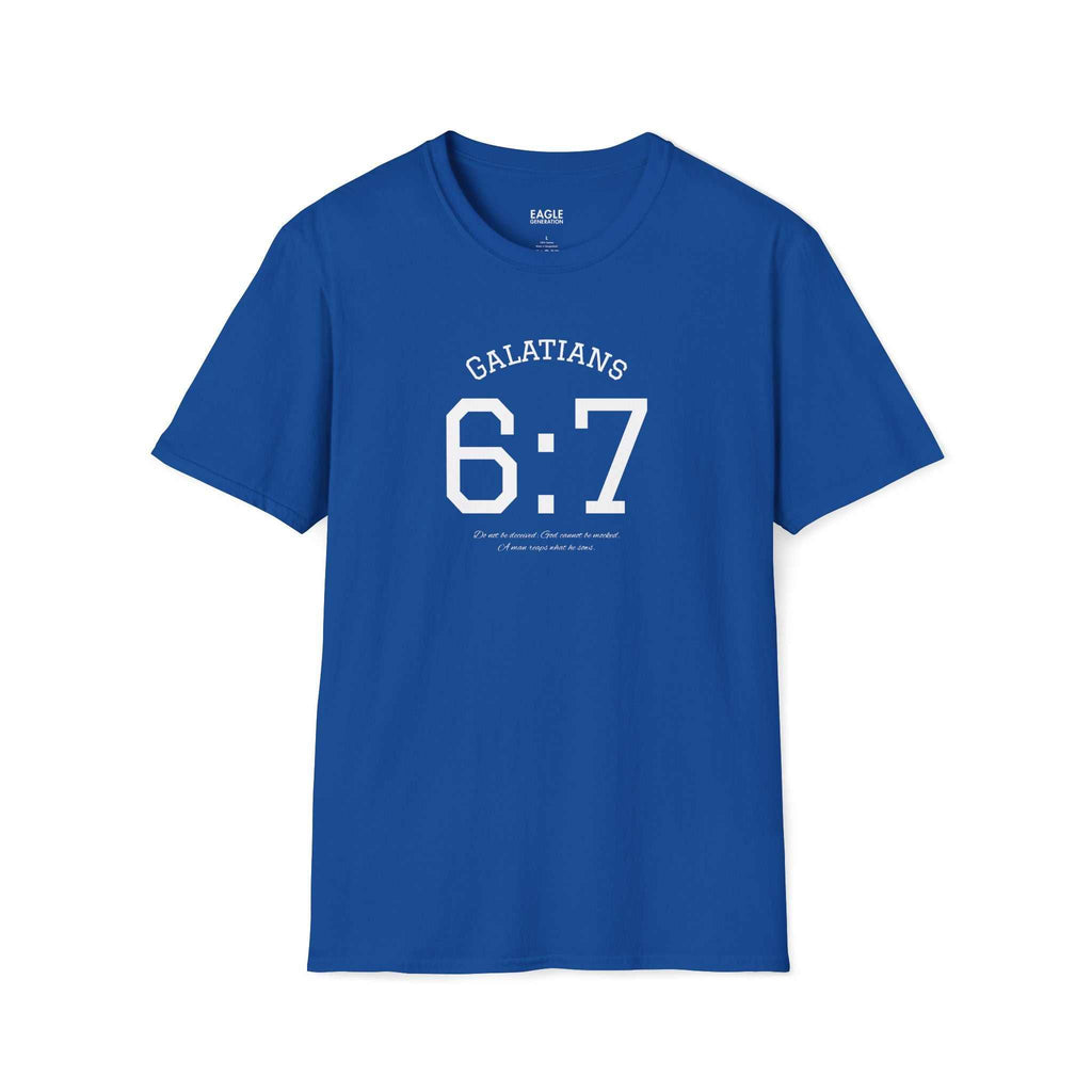 Galatians 6:7 T-Shirt with faith message, 100% cotton, classic fit, tear-away label