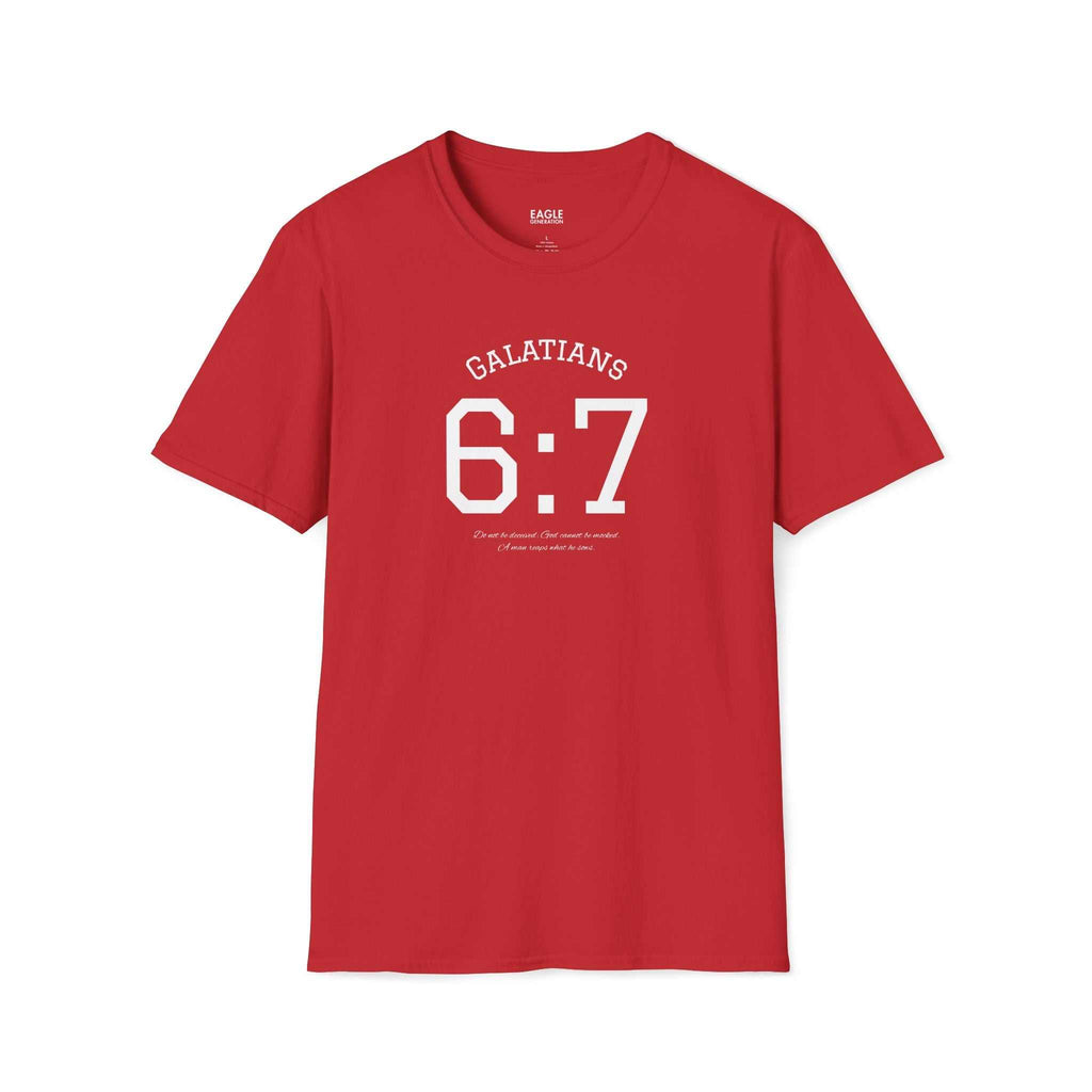 Galatians 6:7 faith message T-Shirt made of 100% cotton with classic fit and tear-away label