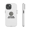 Faith Focus phone case with "Focus on God" design, durable dual layer protection, lightweight, matte finish, and open ports for wireless charging.