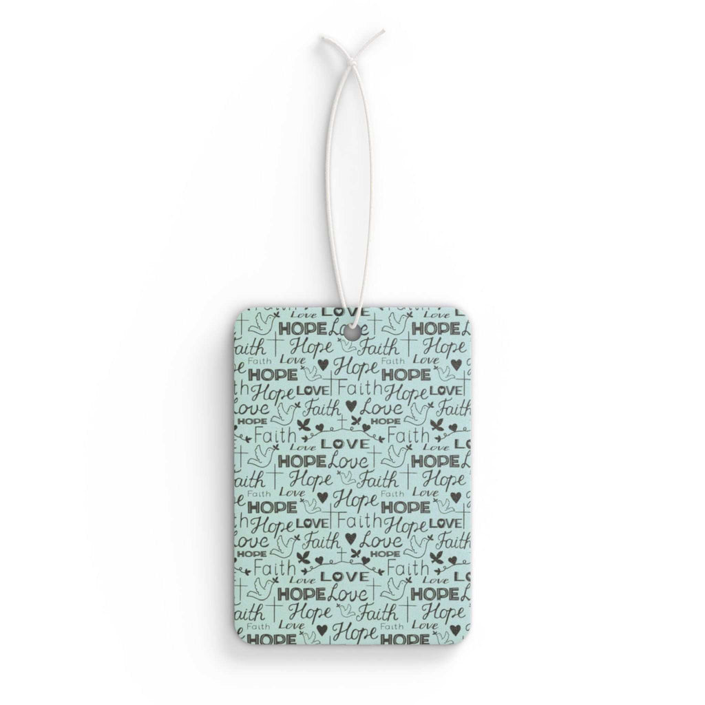 Faith Hope Love car air freshener