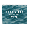 2026 Good Vibes Calendar with colorful motivational quotes and silver wire binding