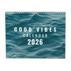 2026 Good Vibes Calendar with colorful motivational quotes and silver wire binding