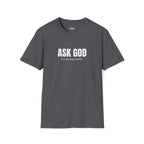 Faith Requests T-Shirt in dark gray with "ASK GOD For the impossible" text, 100% cotton classic fit tee