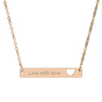 Elegant Live With Love Necklace in 316L stainless steel with inspirational message