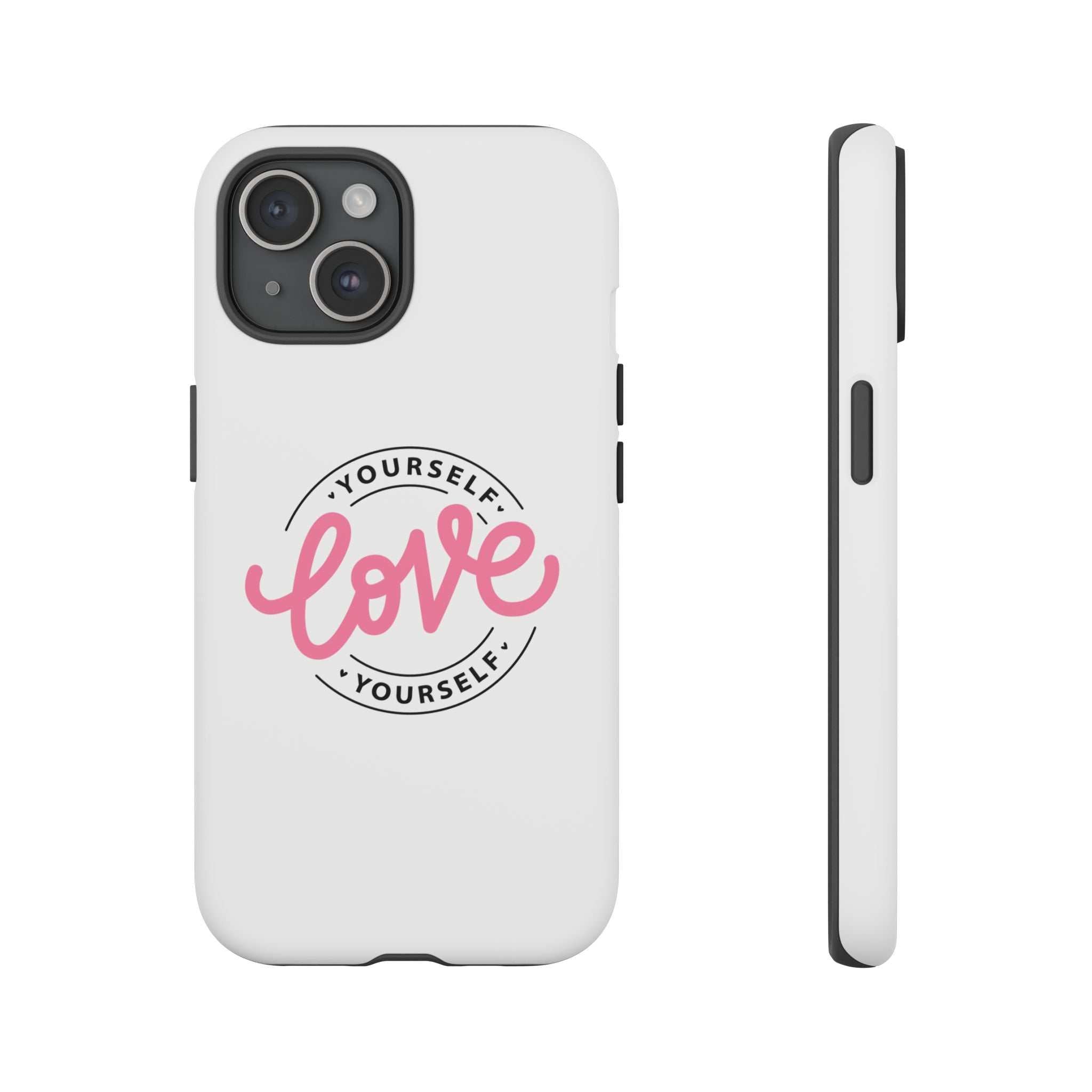Love Yourself pink text custom protective phone case for iPhone