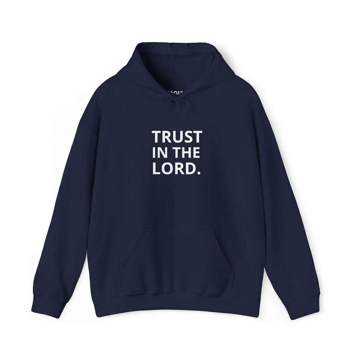 Navy blue hoodie with "TRUST IN THE LORD." text, classic fit, cotton-polyester blend, tear-away label