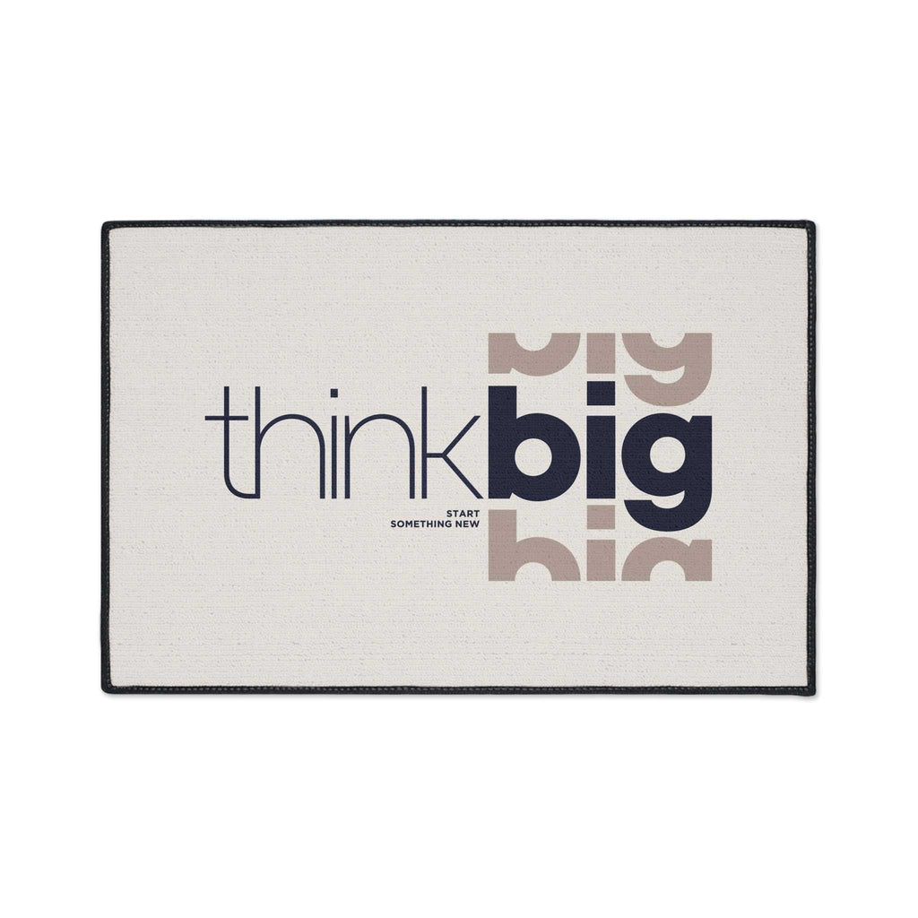Think Big Floor Mat with non-slip backing, 100% polyester