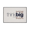 Think Big Floor Mat with non-slip backing, 100% polyester