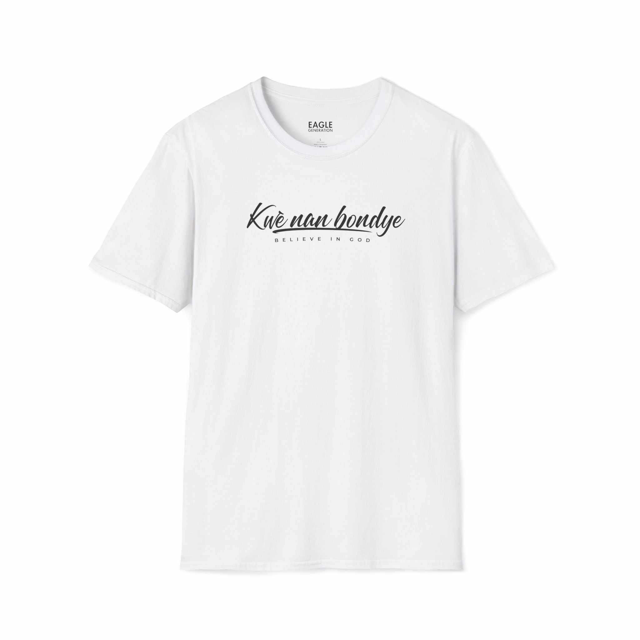 White Believe in God T-Shirt in Haitian Creole with classic fit and 100% ring-spun cotton