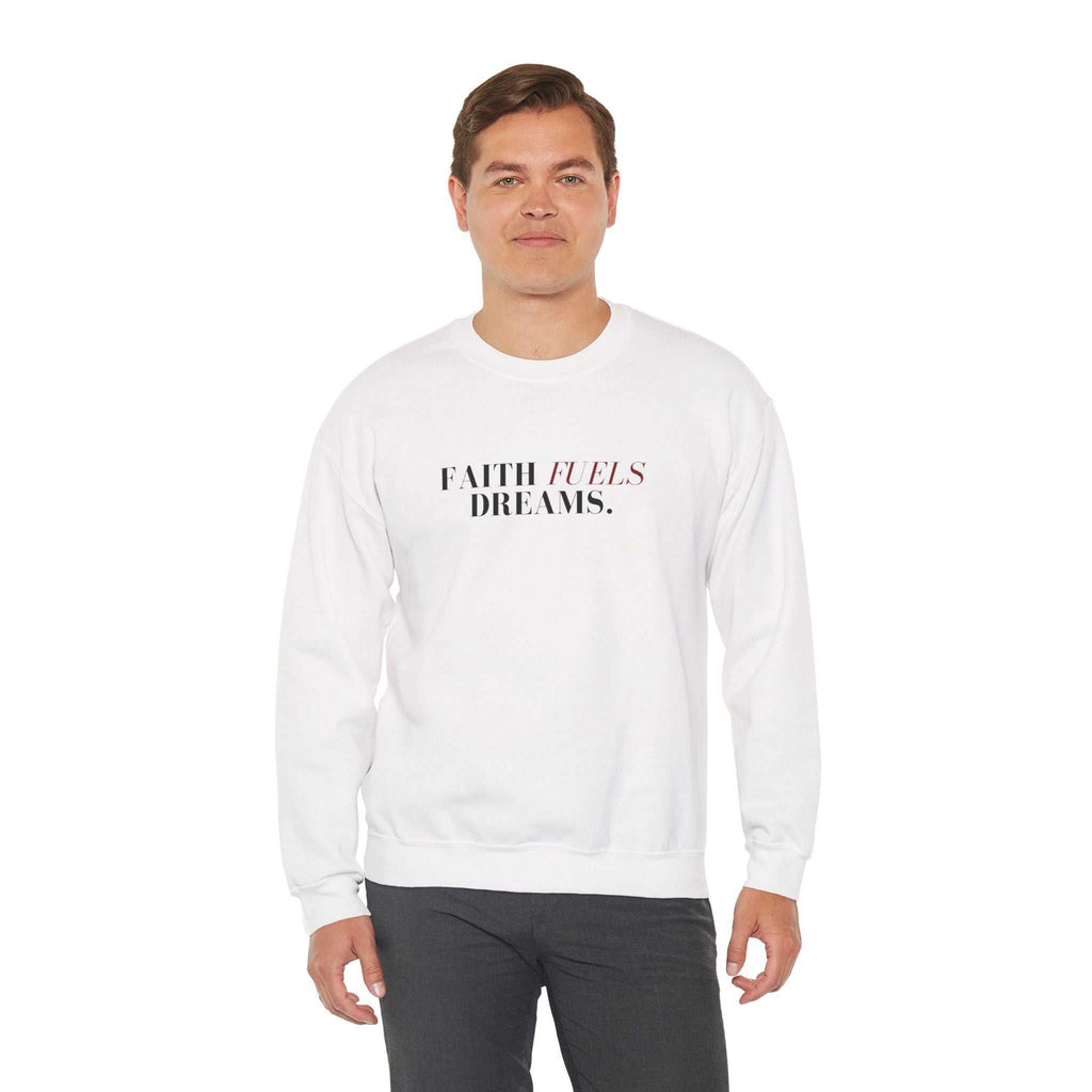 White Faith Fuels Dreams sweatshirt with inspirational text, classic fit cotton-poly blend